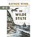 De wilde stilte 9789463821049 Raynor Winn, Boeken, Literatuur, Verzenden, Gelezen, Raynor Winn