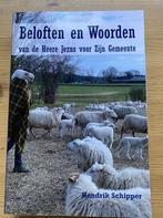 Beloften en Woorden van de Heere Jezus voor Zijn gemeente, Boeken, Verzenden, Zo goed als nieuw, Hendrik Schipper