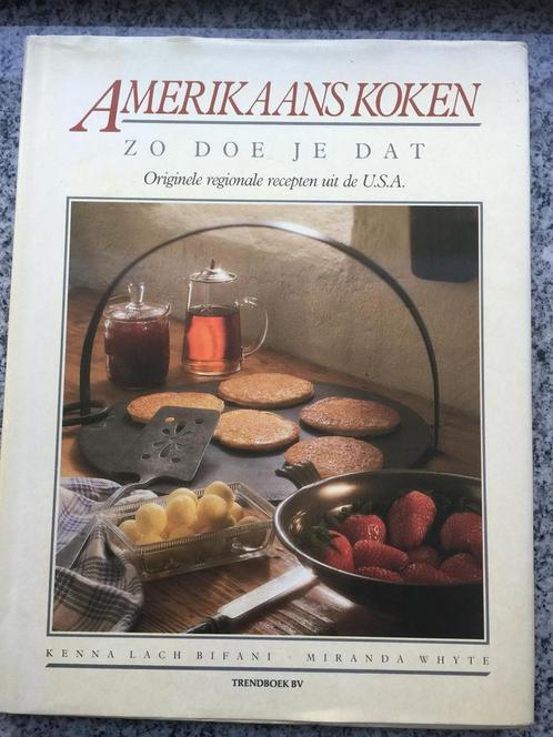 Amerikaans koken. Originele regionale recepten, Boeken, Kookboeken, Overige gebieden, Gelezen, Voorgerechten en Soepen, Hoofdgerechten