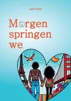 Morgen springen we 9789460797286 John Fosté, Boeken, Verzenden, Zo goed als nieuw, John Fosté