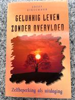 Gelukkig leven zonder overvloed, Gelezen, Verzenden, Persoonlijkheidsleer, Josef Kirschner
