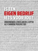 Is een eigen bedrijf iets voor jou? 9789079826322, Verzenden, Gelezen, Karen Romme