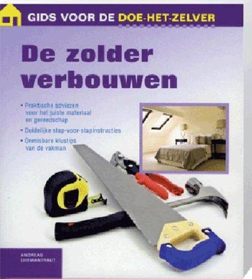 Gids doe het zelf De zolder verbouwen 9789043821650, Boeken, Overige Boeken, Gelezen, Verzenden