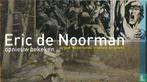 Eric de Noorman opnieuw bekeken - 2007, Eén stripboek, Verzenden, Zo goed als nieuw, Eijck, Rob van, Kresse, Hans G., Matena, Dick.