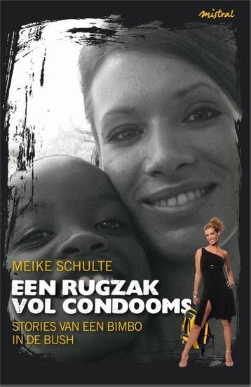 Een rugzak vol condooms / Sterke vrouwen 9789049998356 beschikbaar voor biedingen