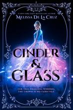 Cinder & Glass 9780593463086 Melissa de la Cruz, Boeken, Taal | Engels, Verzenden, Zo goed als nieuw, Melissa de la Cruz