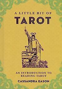 A Little Bit of Tarot 9781454913047 cassandra Eason, Boeken, Overige Boeken, Zo goed als nieuw, Verzenden