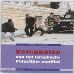 Kernpunten van het Israelische-Palastijs conflict /, Boeken, Verzenden, Gelezen, Hadassa Hirschfeld
