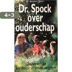 DR. SPOCK OVER OUDERSCHAP 9789021000343 Spock, Verzenden, Gelezen, Spock