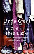 Clothes On Their Backs 9781844085422 Linda Grant, Verzenden, Gelezen, Linda Grant