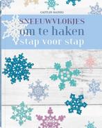 Sneeuwvlokjes om te haken - stap voor stap 9789089987082, Boeken, Verzenden, Zo goed als nieuw, Caitlin Sainio