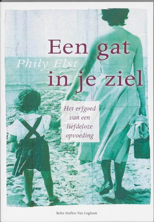 Een gat in je ziel 9789031339785 P. Elst, Boeken, Psychologie, Gelezen, Verzenden