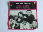 Pop-Tops - Mamy Blue (vinyl single), Verzenden, Zo goed als nieuw