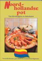 Noordhollandse pot 9789055136902, Boeken, Verzenden, Zo goed als nieuw