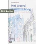 Woord is niet te hoog 9789025952631 Nico Bouhuijs, Boeken, Verzenden, Gelezen, Nico Bouhuijs