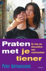 Praten met je tiener 9789020967593 Peter Adriaenssens, Boeken, Verzenden, Zo goed als nieuw, Peter Adriaenssens