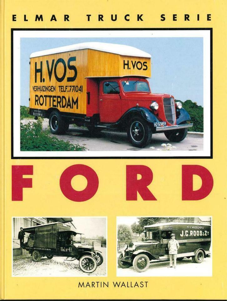 FORD ELMAR TRUCK SERIE BOEK MARTIN WALLAST, Boeken, Auto's | Boeken, Algemeen, Gelezen, Verzenden