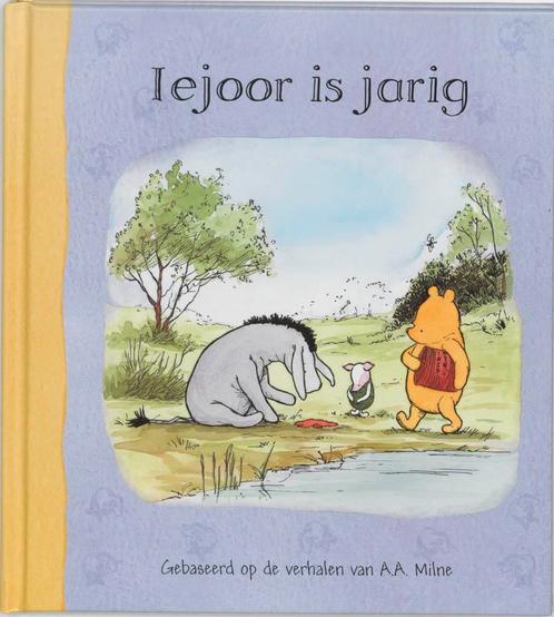 Iejoor is jarig 9789000037353 A.A. Milne, Boeken, Kinderboeken | Baby's en Peuters, Zo goed als nieuw, Verzenden