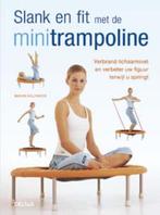 Slank en fit met de minitrampoline 9789044725148, Verzenden, Zo goed als nieuw, Marion Grillparzer