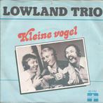 vinyl single 7 inch - Lowland Trio - Kleine Vogel, Verzenden, Zo goed als nieuw