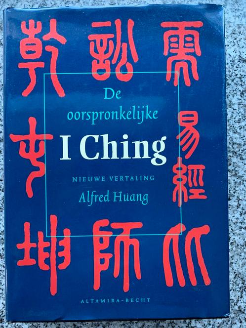 De oorspronkelijke I Ching (Alfred Huang), Boeken, Esoterie en Spiritualiteit, Overige onderwerpen, Gelezen, Achtergrond en Informatie