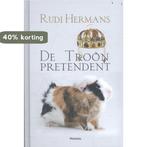 De troonpretendent 9789022333303 Rudi Hermans, Boeken, Verzenden, Gelezen, Rudi Hermans