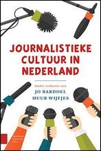 Journalistieke cultuur in Nederland 9789089645586, Zo goed als nieuw, Verzenden