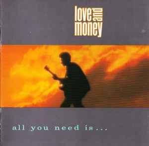 cd - Love And Money - All You Need Is..., Cd's en Dvd's, Cd's | Overige Cd's, Zo goed als nieuw, Verzenden