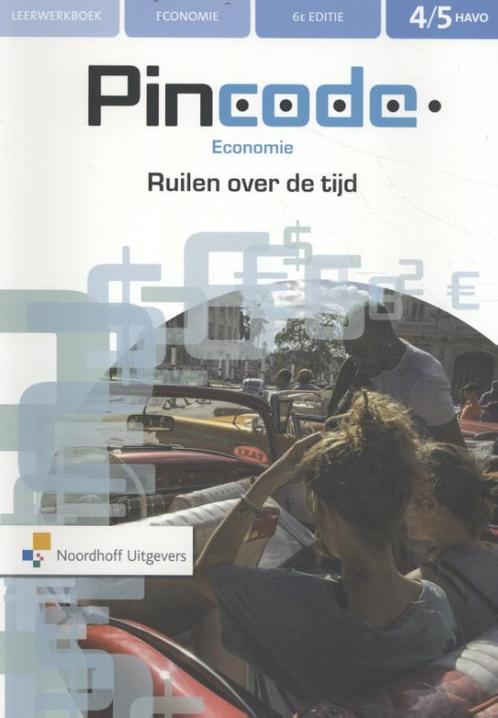 Pincode 4 5 havo economie leerwerkboek 9789001879266, Boeken, Economie, Management en Marketing, Zo goed als nieuw, Verzenden