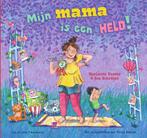 Mijn mama is een held! (9789000393152, Marianne Busser), Boeken, Verzenden, Nieuw