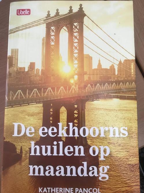 De eekhoorns huilen op maandag 9789903244445, Boeken, Overige Boeken, Zo goed als nieuw, Verzenden