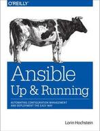Ansible Up and Running 9781491915325 Lorin Hochstein, Verzenden, Zo goed als nieuw, Lorin Hochstein