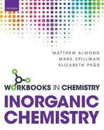 9780198729501 Workbook in Inorganic Chemistry | Tweedehands, Verzenden, Zo goed als nieuw, Matthew Almond