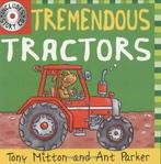 Tremendous Tractors (Amazing Machines) By Tony Mitton, Ant, Tony Mitton, Zo goed als nieuw, Verzenden