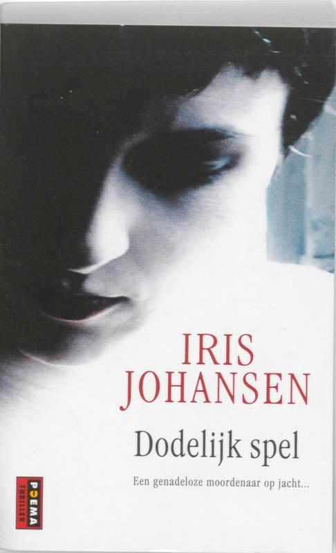 Dodelijk spel 9789021007069 Iris Johansen, Boeken, Romans, Gelezen, Verzenden