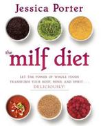 The MILF Diet 9781451655681 Jessica Porter, Gelezen, Jessica Porter, Verzenden