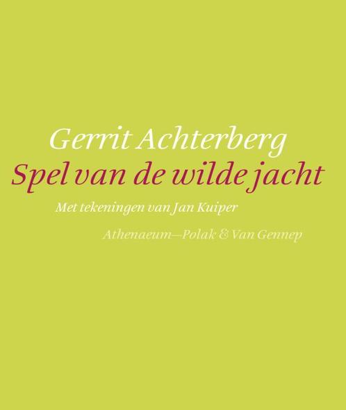 Spel van de wilde jacht 9789025363666 G. Achterberg, Boeken, Gedichten en Poëzie, Gelezen, Verzenden
