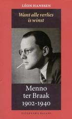 Menno ter Braak 1902-1940 9789050185271 L. Hanssen, Boeken, Verzenden, Zo goed als nieuw, L. Hanssen