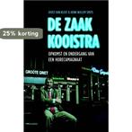 De zaak Kooistra 9789020430509 Henk Willem Smits, Verzenden, Gelezen, Henk Willem Smits