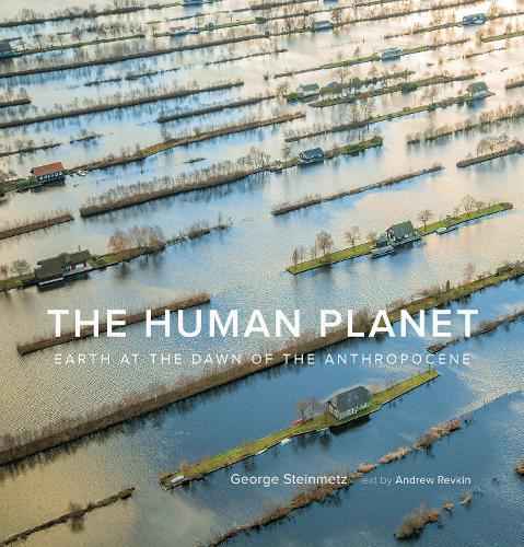 The Human Planet: Earth at the Dawn of the Anthropocene, Boeken, Studieboeken en Cursussen, Verzenden