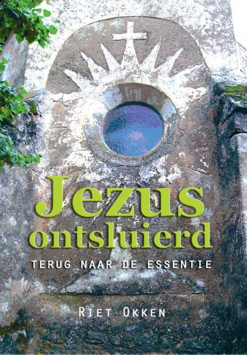 Jezus ontsluierd 9789078070573 Riet Okken, Boeken, Esoterie en Spiritualiteit, Gelezen, Verzenden