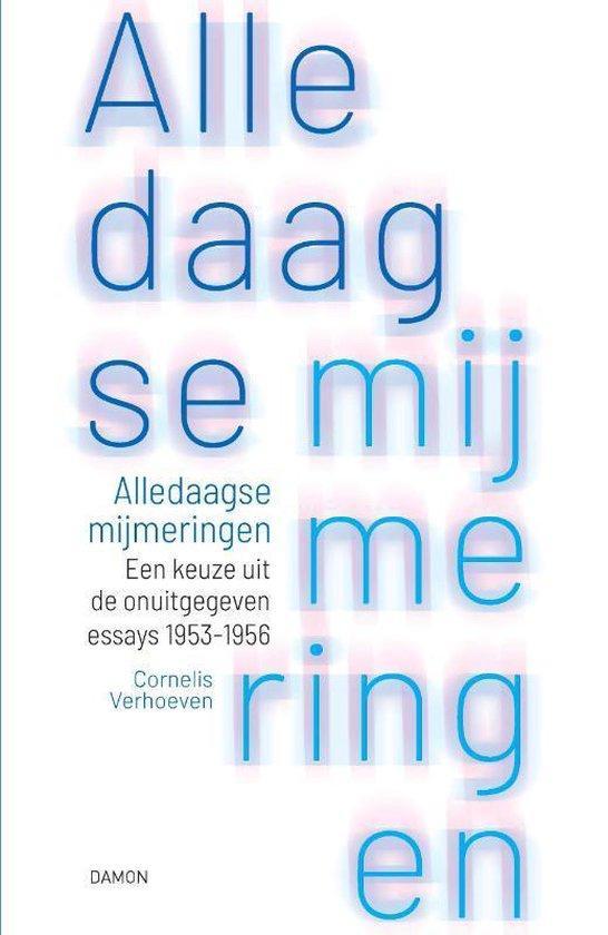 Alledaagse mijmeringen - Cornelis Verhoeven - 9789463402910, Boeken, Filosofie, Verzenden