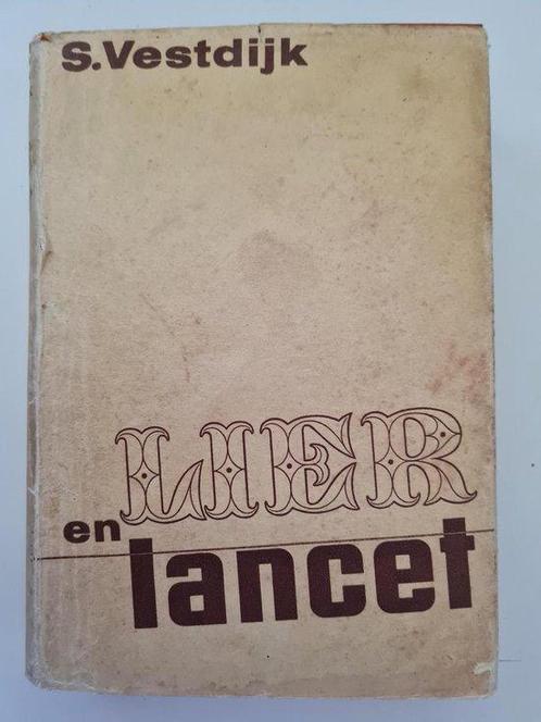 Lier en lancet 9789025330415 Simon Vestdijk, Boeken, Overige Boeken, Gelezen, Verzenden