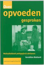 Over opvoeden gesproken 9789085600121, Zo goed als nieuw