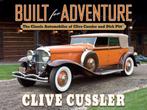 Built For Adventure The Classic Automobiles of Clive Cussler, Boeken, Algemeen, Verzenden, Zo goed als nieuw, Clive Cussler