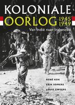 Koloniale oorlog 1945-1949 9789048803200 Louis Zweers, Boeken, Geschiedenis | Wereld, Verzenden, Zo goed als nieuw, Louis Zweers