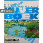 Het Complete Vijverboek 9789060973936 Dr. D.G. Hessayon, Boeken, Verzenden, Zo goed als nieuw, Dr. D.G. Hessayon