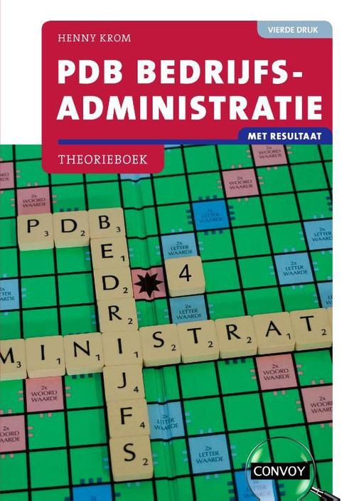 PDB Bedrijfsadministratie met resultaat 9789463172745, Boeken, Studieboeken en Cursussen, Zo goed als nieuw, Verzenden
