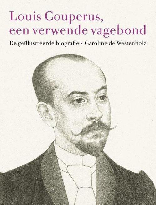 9789088031281 Louis Couperus, een verwende vagebond, Boeken, Biografieën, Nieuw, Verzenden