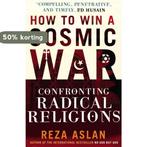 How To Win A Cosmic War 9780099538899 Reza Aslan, Verzenden, Gelezen, Reza Aslan